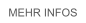 MEHR INFOS