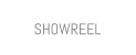 SHOWREEL
